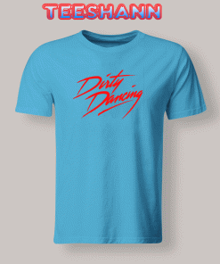Tshirts Dirty Dancing