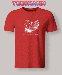 Tshirts Lose Your Fucking Hand
