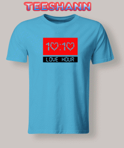 Tshirts Love Hour 10-10