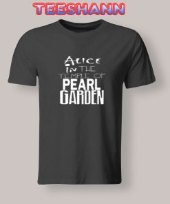 Tshirts Alice in The Temple Of Pearl Garden