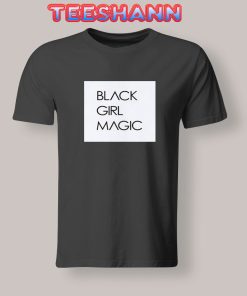 Tshirts Black Girl Magic