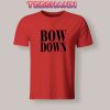 Tshirts beyonce bow down