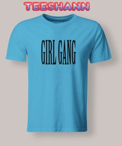 Tshirts Girl Gang