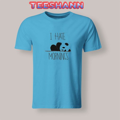 Tshirts I Hate Morning Panda