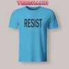 Tshirts RESIST