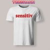 Tshirts Sensitiv