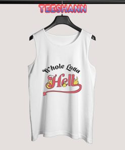 Tank Top Whole Lotta Hell