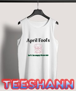 April Fool's Tank Top