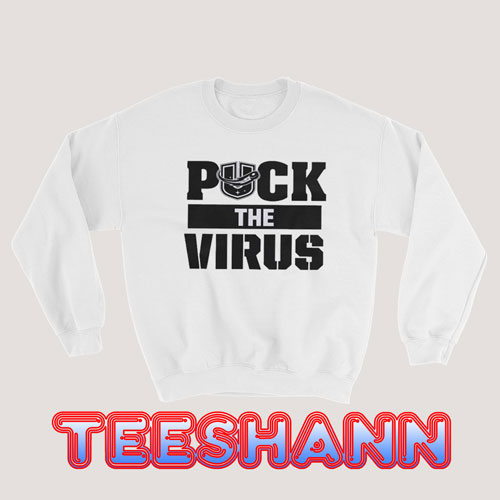 Puck The Virus Sweatshirt