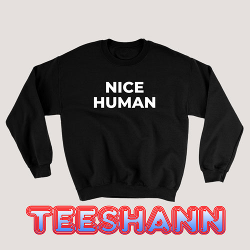 Kristin Cavallari Nice Human Sweatshirt
