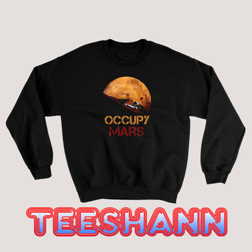 Occupy Mars Starman Sweatshirt