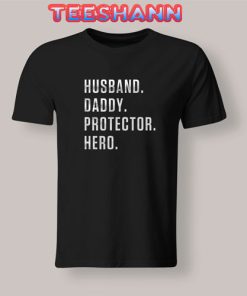 My Fathers Day T-Shirt