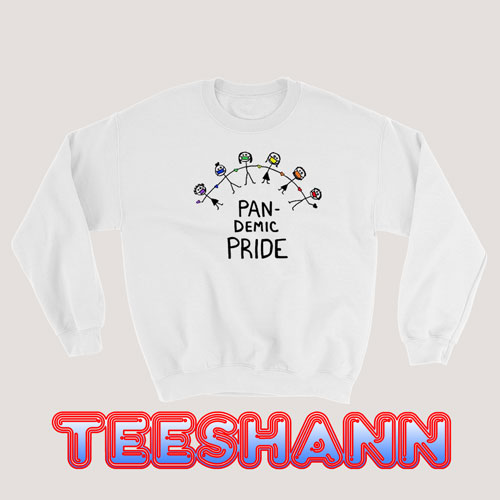 Pan Demic Pride Sweatshirt