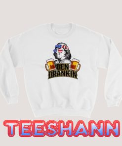 Beer Drinking Ben Drankin Sweatshirt 4th Of July Size S - 3XL