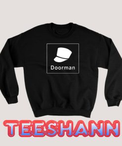 Doorman Shark Tank Sweatshirt Graphic Tee Size S - 3XL