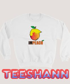 I'm Peach The Trump Sweatshirt Donald Trump Size S - 3XL