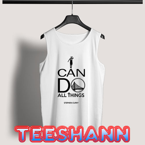 I Can Do All Things Tank Top Stephen Curry Quote Size S - 3XL