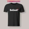 Believe Christmas Graphic T-Shirt Unisex Adult Size S - 3XL