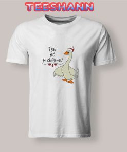 Duck Say No To Christmas T-Shirt Unisex Adult Size S - 3XL