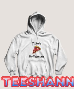 Pizza-Is-My-Valentine-Hoodie