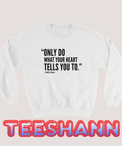 Princess-Diana-Quote-Sweatshirt