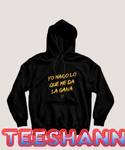 Yo-Hago-Lo-Que-Me-Da-La-Gana-Hoodie