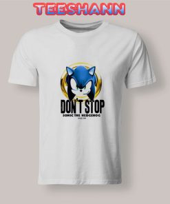 Dont Stop Sonic T Shirt