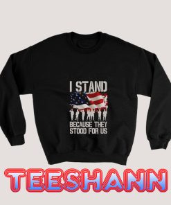 They-Stood-For-Us-Sweatshirt