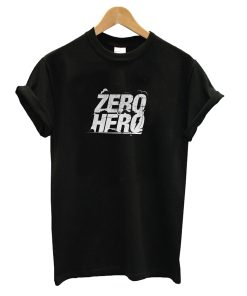 Zero to Hero T-shirt