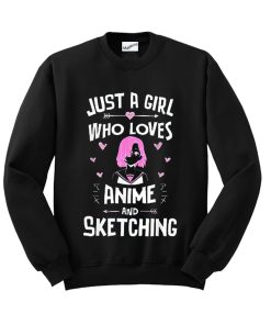 Anime Clothing for Women Kawaii Merch -Just a Girl Who Loves Sweatshirt