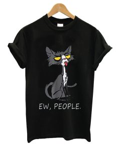 Funny Cat Ew People Meowy Cat Lovers Men Womens Gifts T-Shirt