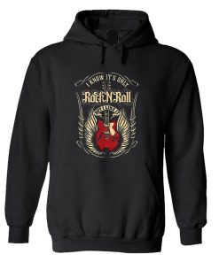 I know it's only rock and roll Hoodie